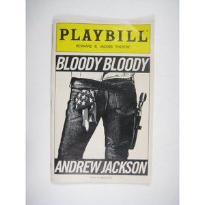 Bloody Bloody Andrew Jackson Broadway Playbill Opening Night Ticket 2010 Walker